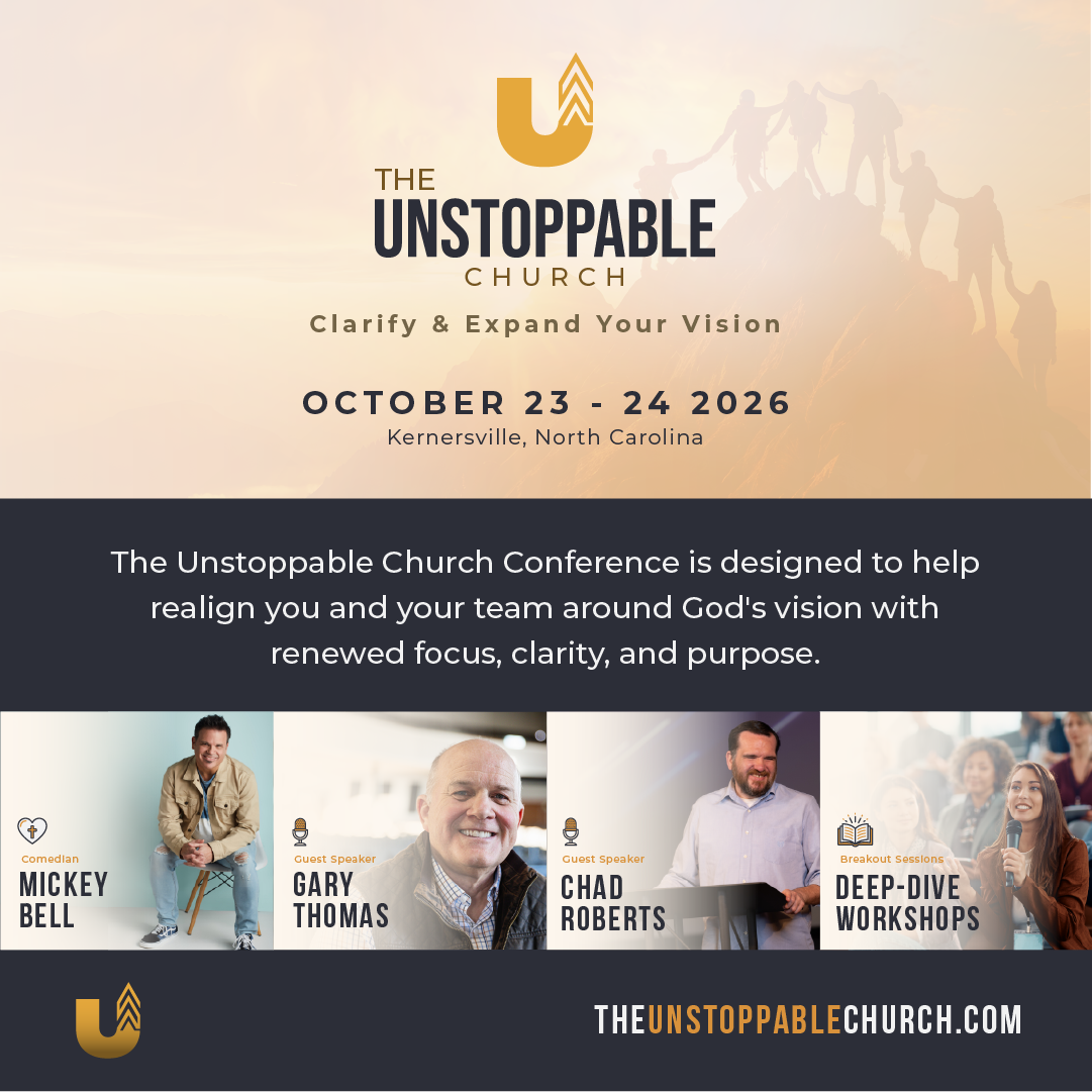 The Unstoppable Church Conference | Kernersville, NC